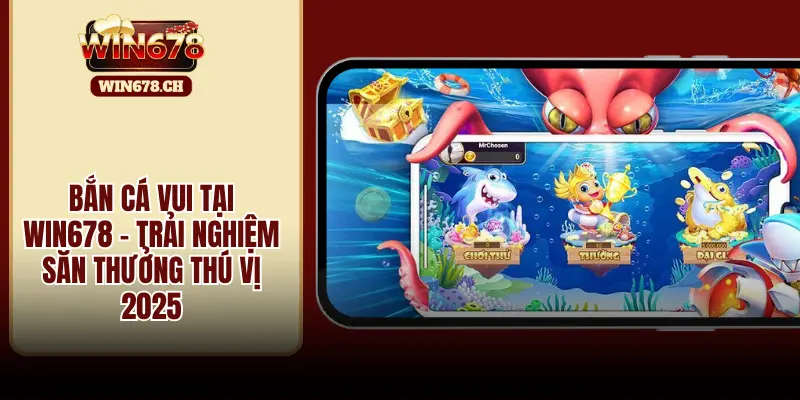 bắn cá vui