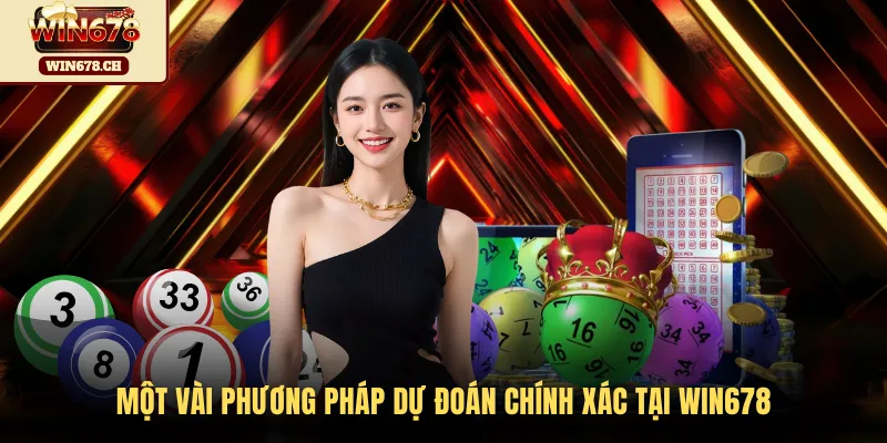 Một vài phương pháp dự đoán chính xác tại WIN678