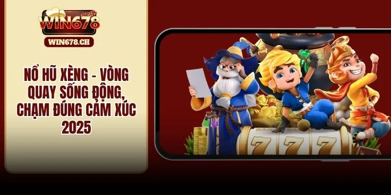nổ hũ xèng
