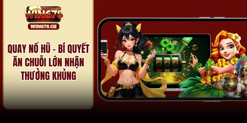 quay nổ hũ