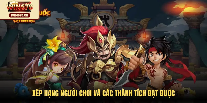 Xếp hạng người chơi và các thành tích đạt được