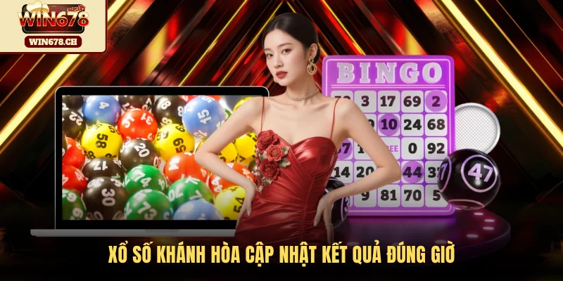 Xổ số Khánh Hòa cập nhật kết quả đúng giờ